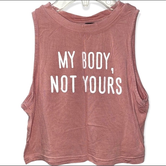 SHEIN Tops - SHEIN My Body, Not Yours Cropped Tank Top Size Small